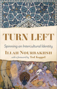 Title: Turn Left: Spinning an Intercultural Identity, Author: Illah Nourbakhsh