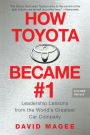 How Toyota Became #1: Leadership Lessons from the World's Greatest Car Company