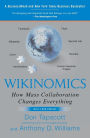 Wikinomics: How Mass Collaboration Changes Everything