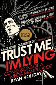 Trust Me I'm Lying