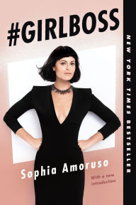 Title: #GIRLBOSS, Author: Sophia Amoruso