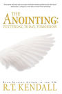 The Anointing: Yesterday, Today and Tomorrow