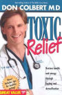 Toxic Relief: Restore health and energy through fasting and detoxification