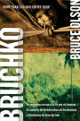 Bruchko: The Astonishing True Story of a 19-Year-Old American, His Capture by the Motilone Indians and His Adventures in Christianizing the Stone Age Tribe