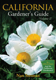 California Gardener's Guide Volume II