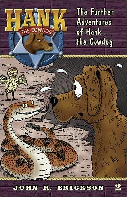 The Further Adventures of Hank the Cowdog (Hank the Cowdog Series #2)