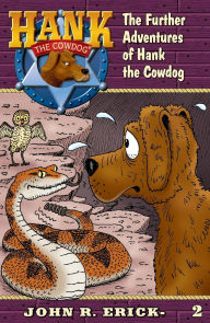 Title: The Further Adventures of Hank the Cowdog (Hank the Cowdog Series #2), Author: John R. Erickson