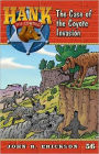 The Case of the Coyote Invasion (Hank the Cowdog Series #56)