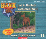 Title: Lost in the Dark Unchanted Forest (Hank the Cowdog Series #11), Author: John R. Erickson