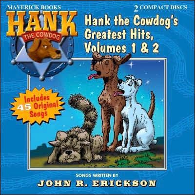 Hank the Cowdog's Greatest Hits Vol. 1 & 2 (Hank the Cowdog Series)