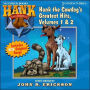 Hank the Cowdog's Greatest Hits Vol. 1 & 2 (Hank the Cowdog Series)