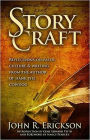 Story Craft: Reflections on Faith, Culture, and Writing from the Author of Hank the Cowdog