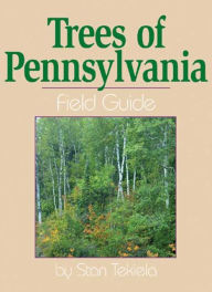 Trees of Pennsylvania Field Guide