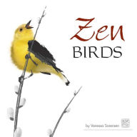 Title: Zen Birds, Author: Vanessa Sorensen