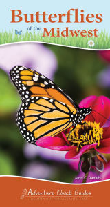 Title: Butterflies of the Midwest: Identify Butterflies with Ease, Author: Jaret C. Daniels