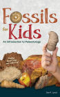 Fossils for Kids: An Introduction to Paleontology