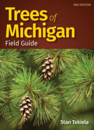 Title: Trees of Michigan Field Guide, Author: Stan Tekiela