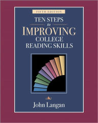 Title: Ten Steps to Improving College Reading Skills / Edition 4, Author: John Langan