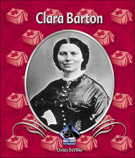 Title: Clara Barton, Author: Christy Devillier