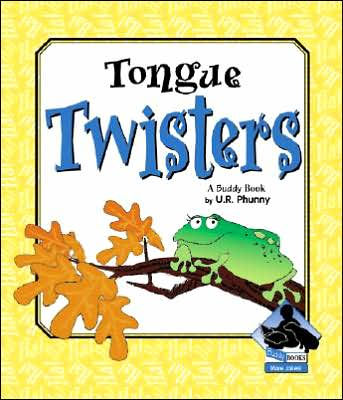 Tongue Twisters by U. R. Phunny, Hardcover | Barnes & Noble®