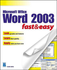Microsoft Word 2003 Fast & Easy