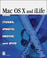 MAC OS X and the iLife Suite Digital Lifestyle