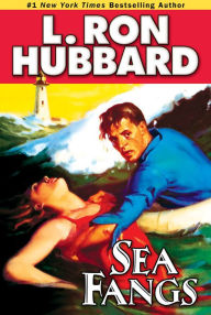 Title: Sea Fangs, Author: L. Ron Hubbard