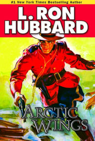 Arctic Wings: A Story of Crime and Justice on the Northern Frontier