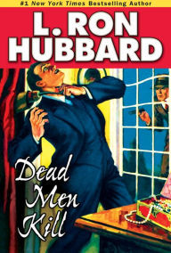 Dead Men Kill: A Murder Mystery of Wealth, Power, and the Living Dead