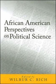 Title: African American Perspectives on Political Science / Edition 1, Author: Wilbur Rich