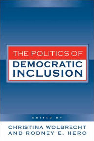 Title: Politics of Democratic Inclusion / Edition 1, Author: Christina Wolbrecht