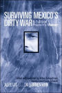Surviving Mexico's Dirty War: A Political Prisoner's Memoir