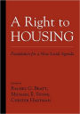 A Right to Housing: Foundation for a New Social Agenda