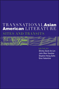 Title: Transnational Asian American Literature: Sites and Transits, Author: Shirley Geok-lin Lim