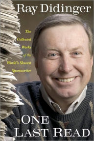 One Last Read: The Collected Works of the World's Slowest Sportswriter