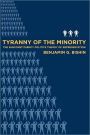 Tyranny of the Minority: The Subconstituency Politics Theory of Representation