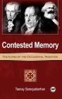 Contested Memory: The Icons of the Occidental Tradition
