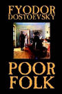 Poor Folk by Fyodor Mikhailovich Dostoevsky, Fiction