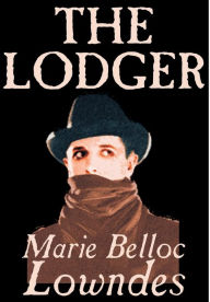 Title: The Lodger by Marie Belloc Lowndes, Fiction, Mystery & Detective, Author: Marie Belloc Lowndes