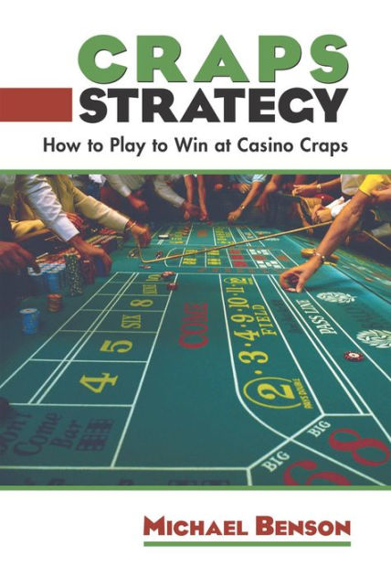 How To Win At Craps At The Casino How To Win At Craps At The Casino