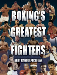 Boxing's Greatest Fighters