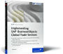 Implementing SAP BusinessObjects Global Trade Services