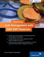 Maximizing Cash Management with SAP ERP Financials