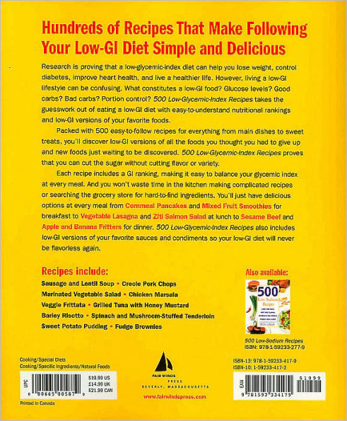 500 Low Glycemic Index Recipes: Fight Diabetes and Heart Disease, Lose Weight and Have Optimum Energy with Recipes That Let You Eat the Foods You Enjoy