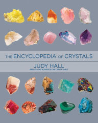 Title: Encyclopedia of Crystals, Revised and Expanded, Author: Judy Hall