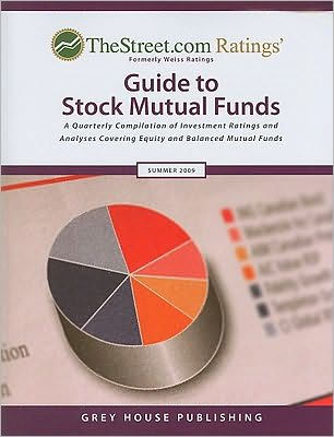 TheStreet. com Ratings Guide to Stock Mutual Funds 2009