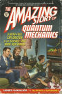 The Amazing Story of Quantum Mechanics: A Math-Free Exploration of the Science That Made Our World