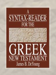Syntax-Reader For The Greek New Testament