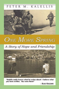 One More Spring: A Story of Hope and Friendship