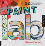 Alternative view 1 of Paint Lab: 52 Exercises inspired by Artists, Materials, Time, Place, and Method